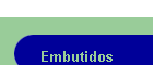 Embutidos